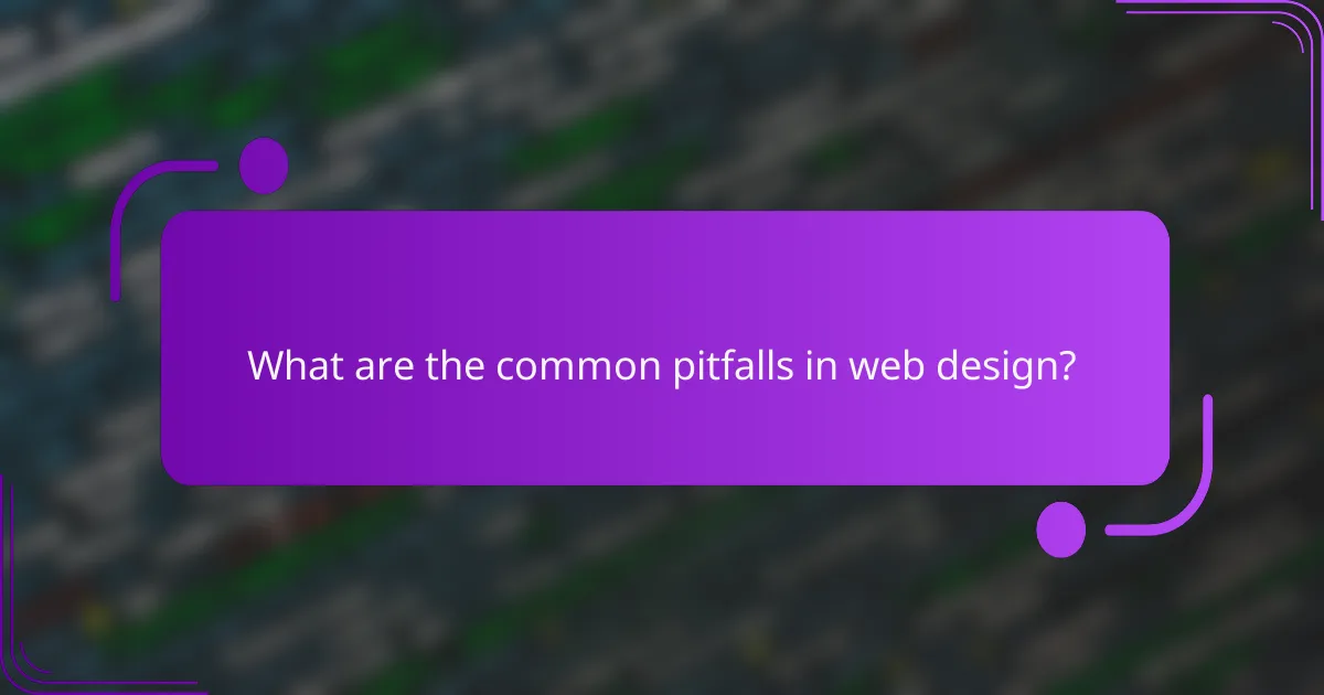 What are the common pitfalls in web design?